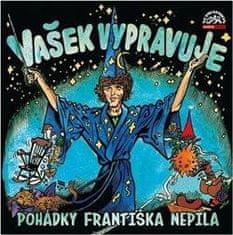 František Nepil: Vašek vypravuje pohádky Františka Nepila - CDmp3 (Čte Václav Neckář)
