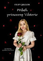 Príbeh princeznej Viktórie