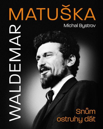 Waldemar Matuška: Snom ostrohy dať