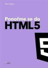 Ponorme sa do HTML5 - Mark Pilgrim