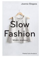 Slow fashion - Módna revolúcia