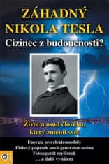 Záhadný Nikola Tesla - Cudzinec z budúcnosti?