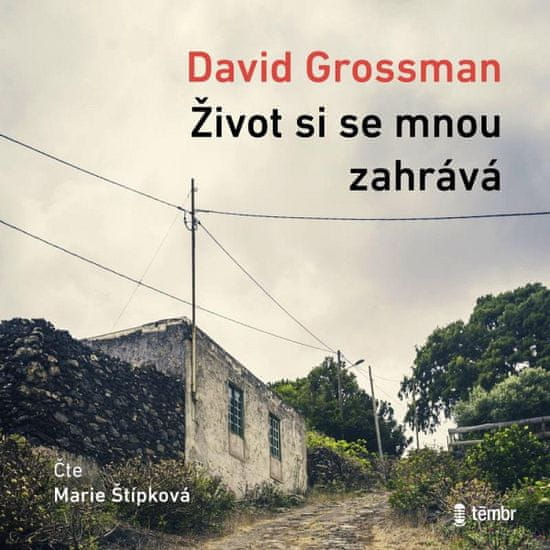 David Grossman: Život si se mnou zahrává - audioknihovna