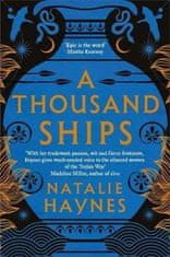 Natalie Haynes: A Thousand Ships