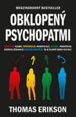 Thomas Erikson: Obklopený psychopatmi