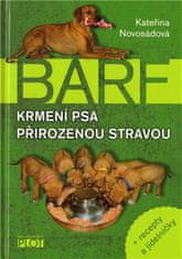 PLOT Barf - Kŕmenie psa prirodzenou stravou + recepty a jedálničky