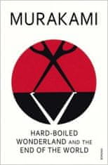 Haruki Murakami: Hard-boiled Wonderland and the End of the World