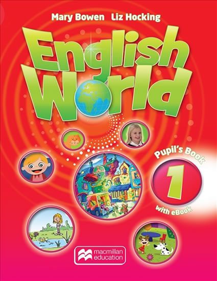 Liz Hocking: English World 1: Pupil s Book + eBook