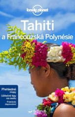 Lonely Planet Tahiti a Francúzska Polynézia -