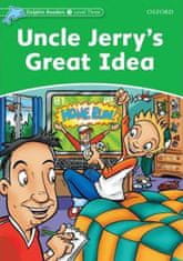 Oxford Dolphin Readers 3 Uncle Jerry's Great Idea