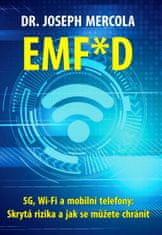 EMF*D - 5G, Wi-Fi a mobilné telefóny: Skryté riziká a ako sa chrániť?