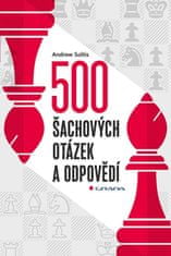 500 šachových otázok a odpovedí - Pre všetkých šachistov