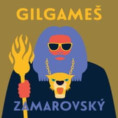 Vojtěch Zamarovský: Gilgameš