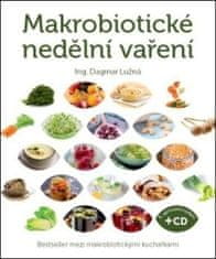 ANAG Makrobiotické nedeľné varenie (vrátane DVD) - Ing. Dagmar Lužná