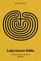 Daniel Pastirčák: Labyrintem Bible