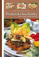 Zdenka Horecká: Praktická kuchárka dobré rady Zdenky Horeckej