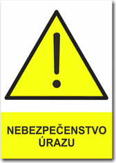 Traiva Bezpečnostné tabuľky - Nebezpečenstvo úrazu Samolepka 210 x 297 mm (A4) tl. 0.1 mm - Kód: 30322