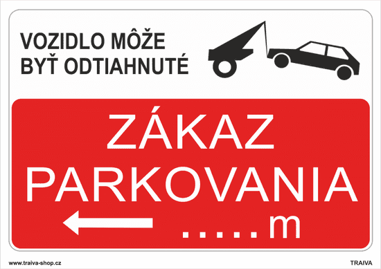 Traiva Zákaz parkovania 3. - Bezpečnostné tabuľky Samolepka 297 x 210 mm (A4) tl. 0.1 mm - Kód: 30451