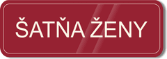 Traiva Šatňa ženy - tabuľka Samolepka 200 x 70 mm tl. 0.1 mm - červená - Kód: 30670