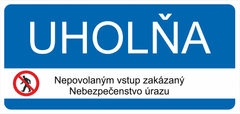 Traiva Bezpečnostná tabuľka - Uhoľňa Samolepka 190 x 90 mm tl. 0.1 mm - Kód: 33066