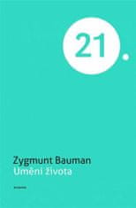 Umenie života - Zygmunt Bauman