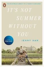 Jenny Hanová: It´s Not Summer Without You: Book 2 in the Summer I Turned Pretty Series