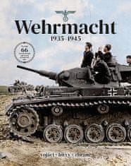 Kolektiv autorů: Wehrmacht 1935-1945