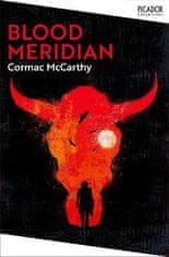 Cormac McCarthy: Blood Meridian