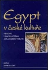 Hana Navrátilová: Egypt v české kultuře přelomu devatenáctého a dvacátého století