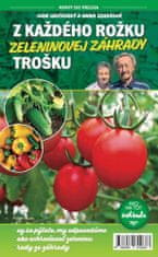 Ivan Hričovský: Z každého rožku zeleninovej záhrady trošku