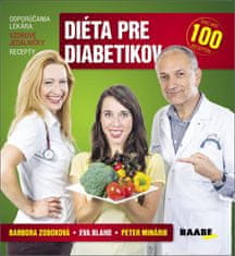 Peter Minárik: Diéta pre diabetikov - Viac ako 100 receptov