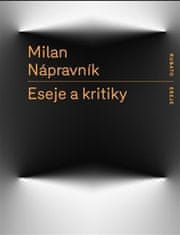 Milan Nápravník: Eseje a kritiky