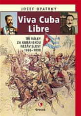 Epocha Viva Cuba Libre - Jozef Opatrný
