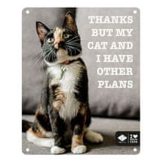 EBI D&D I LOVE HAPPY CATS kovová tabuľa: ,,Thanks but my cat and me have other plans\" 20x25cm
