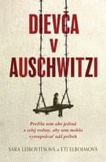 Eti Elboimová: Dievča v Auschwitzi