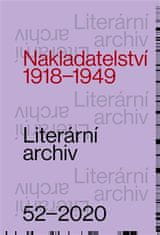 kol.: Nakladatelství 1918 – 1949 - Literární archiv č. 52