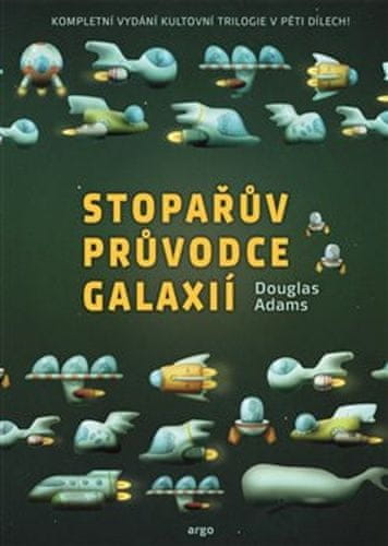 Douglas Adams;Vladimír Chalupa;Pavel Trávníček: Stopařův průvodce Galaxií Omnibus