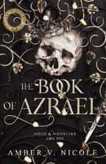 Amber V. Nicole: The Book of Azrael: Don´t miss BookTok´s new dark romantasy obsession!!