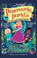 Philippa Gregory: Princeznovská pravidla 2 - V hlavní roli princ