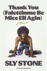 Sly Stone: Thank You (Falettinme Be Mice Elf Agin)