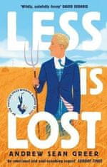 Andrew Sean Greer: Less is Lost: ´An emotional and soul-searching sequel´ (Sunday Times) to the bestselling, Pulitzer Prize-winning Less