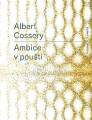 Albert Cossery: Ambice v poušti