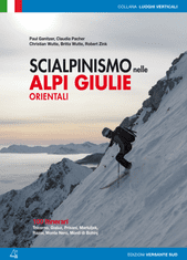 Versante Sud Sprievodca Skialpinizmus v Julských Alpách - východ