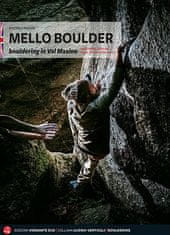 Versante Sud Lezecký sprievodca Mello Boulder