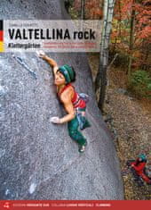 Versante Sud Lezecký sprievodca Valtellina Rock DE verze