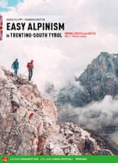 Versante Sud Sprievodca EASY ALPINISM in TRENTINO-SOUTH TYROL vol.1