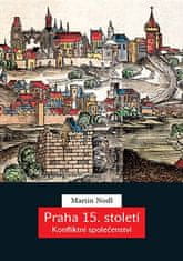 Praha 15. storočie - Martin Nodl