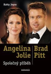 Angelina Jolie & Brad Pitt: Spoločný príbeh - Katty Joyceová