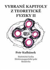 Vybrané kapitoly z teoretickej fyziky II. - Peter Kulhánek