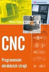 Grada CNC - Programovanie obrábacích strojov
